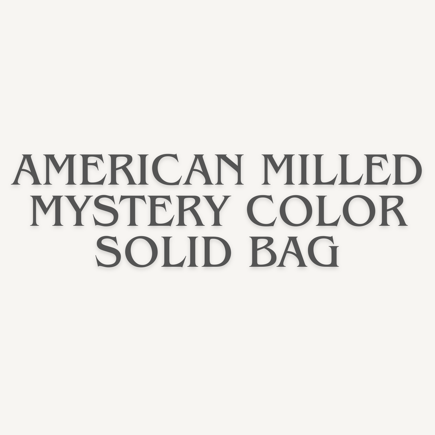 Mystery Color Solid Bag (6 yards)
